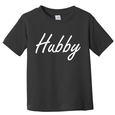 Hubby Funny Couples Toddler T-Shirt
