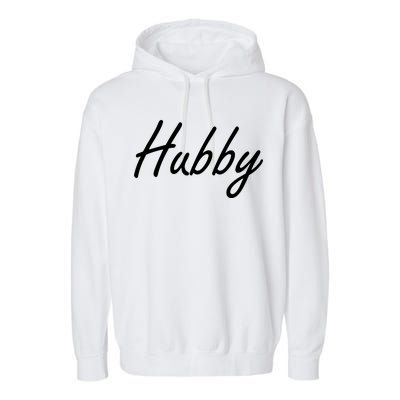 Hubby Funny Couples Garment-Dyed Fleece Hoodie