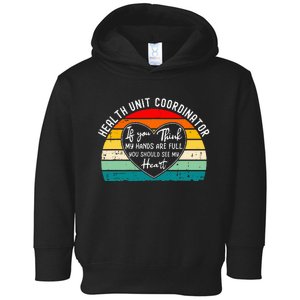 Health Unit Coordinator Appreciation Toddler Hoodie