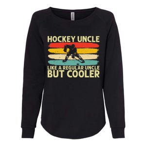 Hockey Uncle Design For Ice Hockey Player Uncle Womens California Wash Sweatshirt