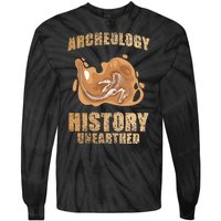 History Unearthed Dig Archeologist Archeology Tie-Dye Long Sleeve Shirt