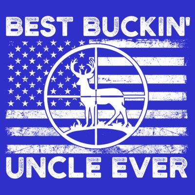 Hunting Uncle Elk Deer Hunter Best Buckin Uncle Ever Gift T-Shirt