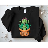 Hug Me Cactus Sweatshirt