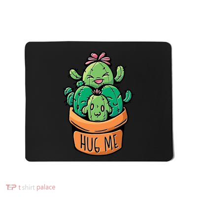 Hug Me Cactus Mousepad