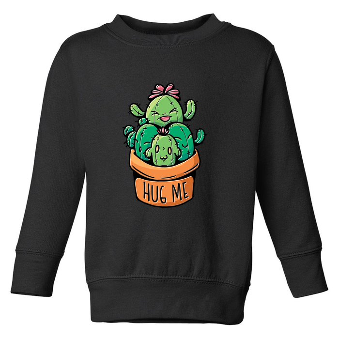 Hug Me Cactus Toddler Sweatshirt