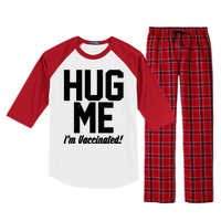 Hug Me I'm Vaccinated!  Raglan Sleeve Pajama Set