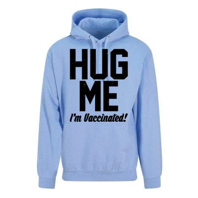 Hug Me I'm Vaccinated!  Unisex Surf Hoodie