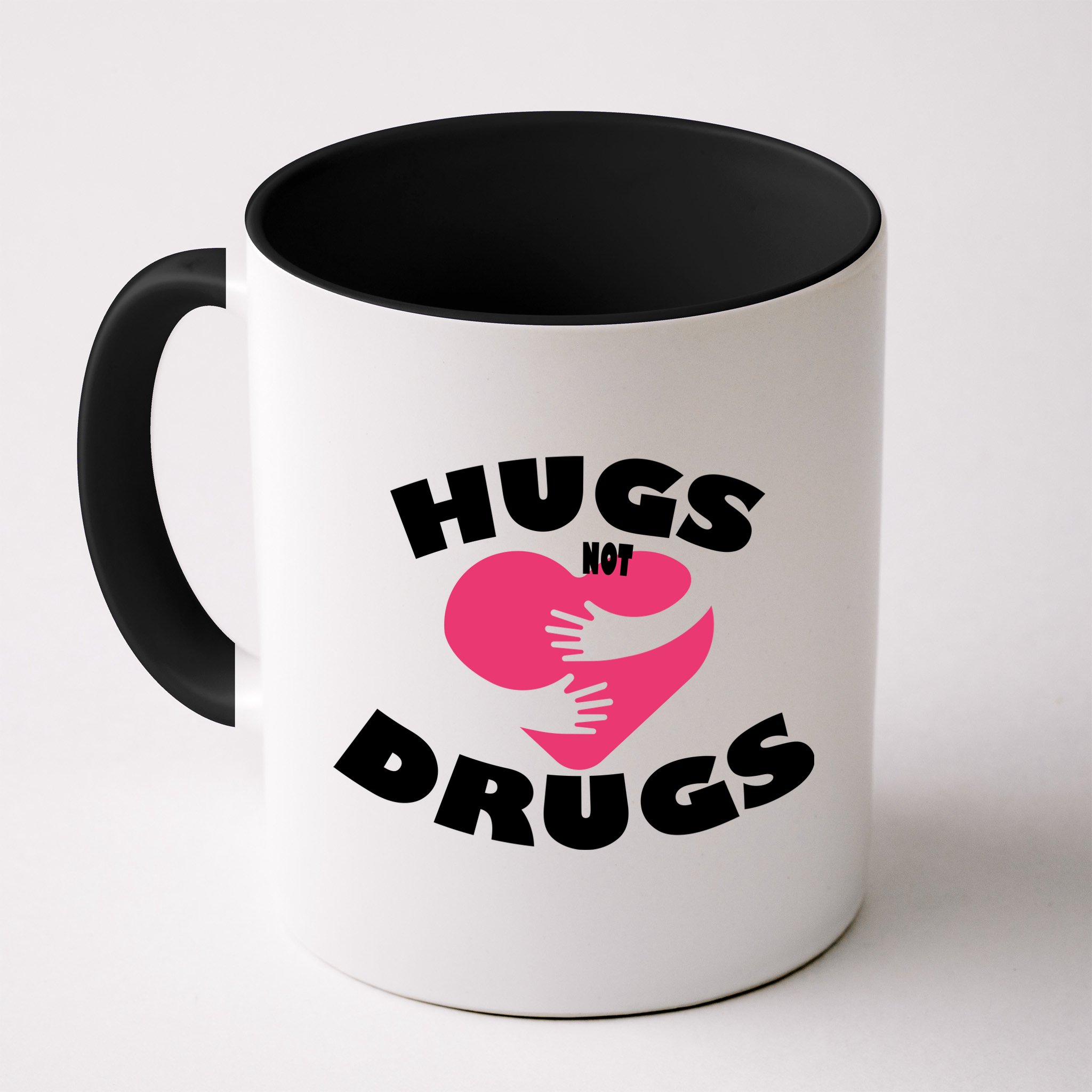 Hugs Not Drugs Mug