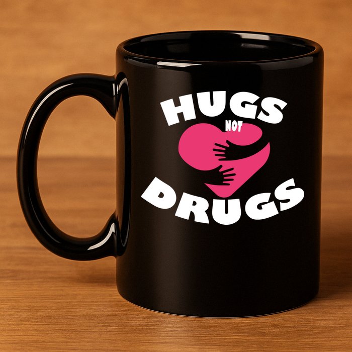Hugs Not Drugs 11oz C Handle Ceramic Mug