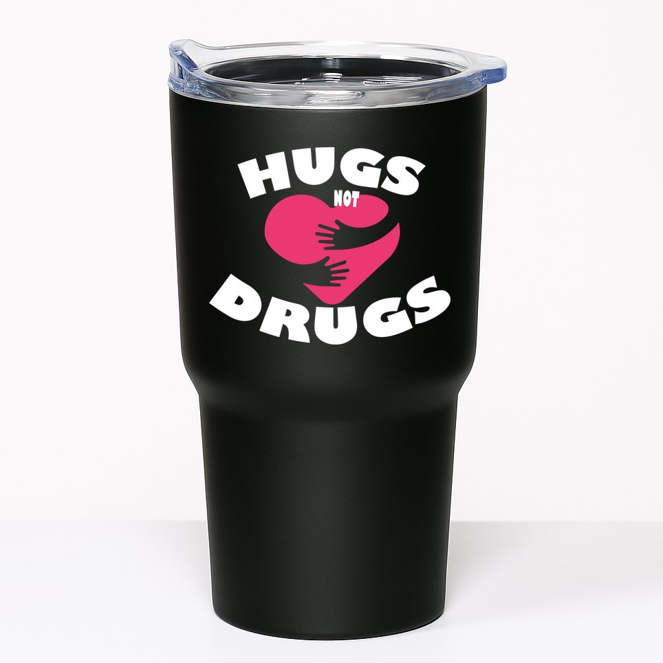 Hugs Not Drugs Tumbler