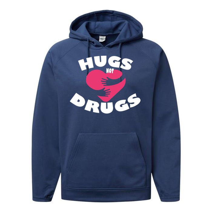 Hugs Not Drugs Performance Fleece Hoodie