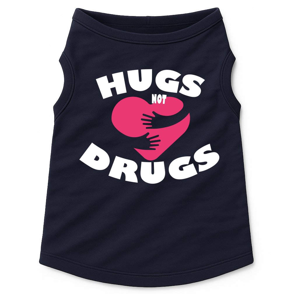 Hugs Not Drugs Doggie Tank