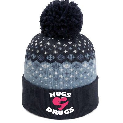 Hugs Not Drugs The Baniff Cuffed Pom Beanie