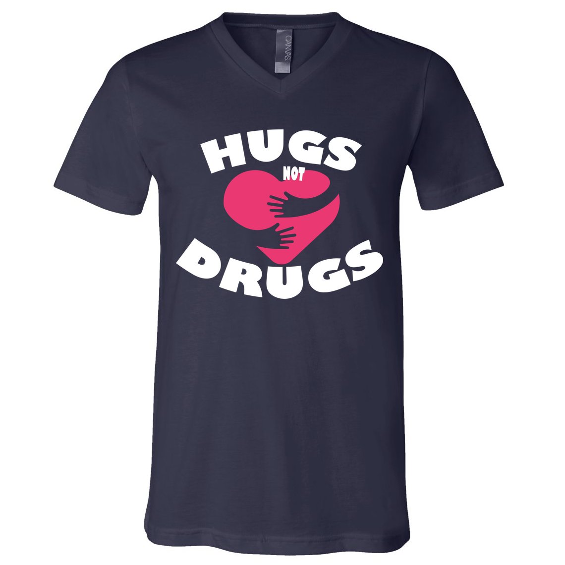 Hugs Not Drugs V-Neck T-Shirt