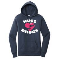 Hugs Not Drugs Women's Pullover Hoodie