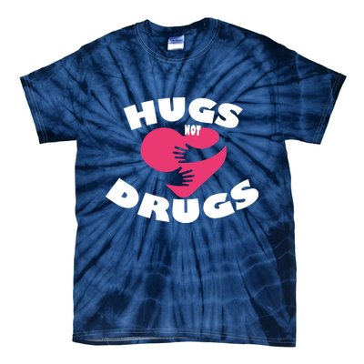 Hugs Not Drugs Tie-Dye T-Shirt