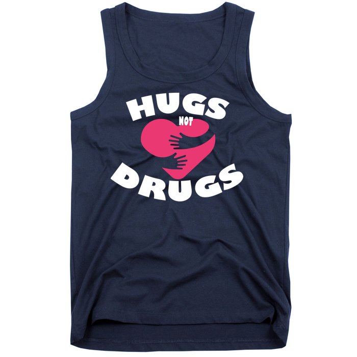 Hugs Not Drugs Tank Top