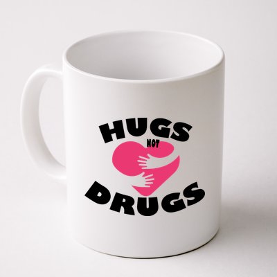 Hugs Not Drugs Coffee Mug