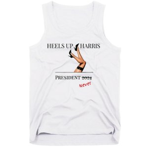 Heels Up Harris President 2024 Never Tank Top