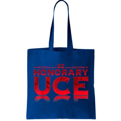 Honorary Uce Tote Bag