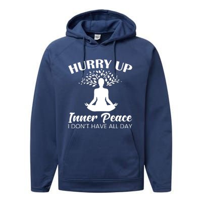 Hurry Up Inner Peace Performance Fleece Hoodie