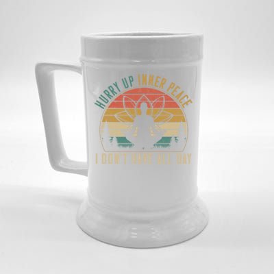 Hurry Up Inner Peace Im Waiting Personality Quiet Gift Beer Stein