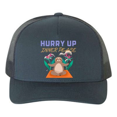 Hurry Up Inner Peace Meditation Pose Funny Sloth Yoga Gift Yupoong Adult 5-Panel Trucker Hat