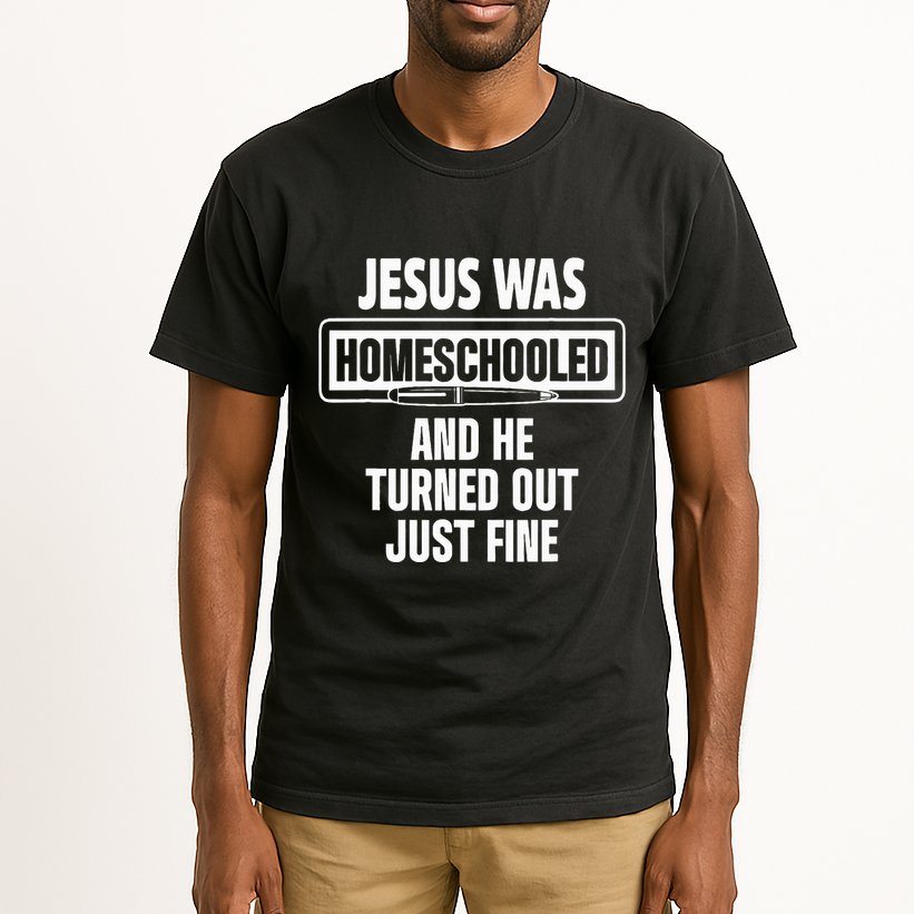Homeschool Unschooling Jesus Homeschooled Tall T-Shirt