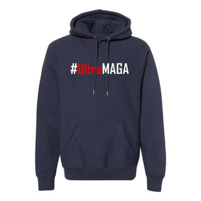 Hashtag Ultra MAGA USA United States Of America Premium Hoodie