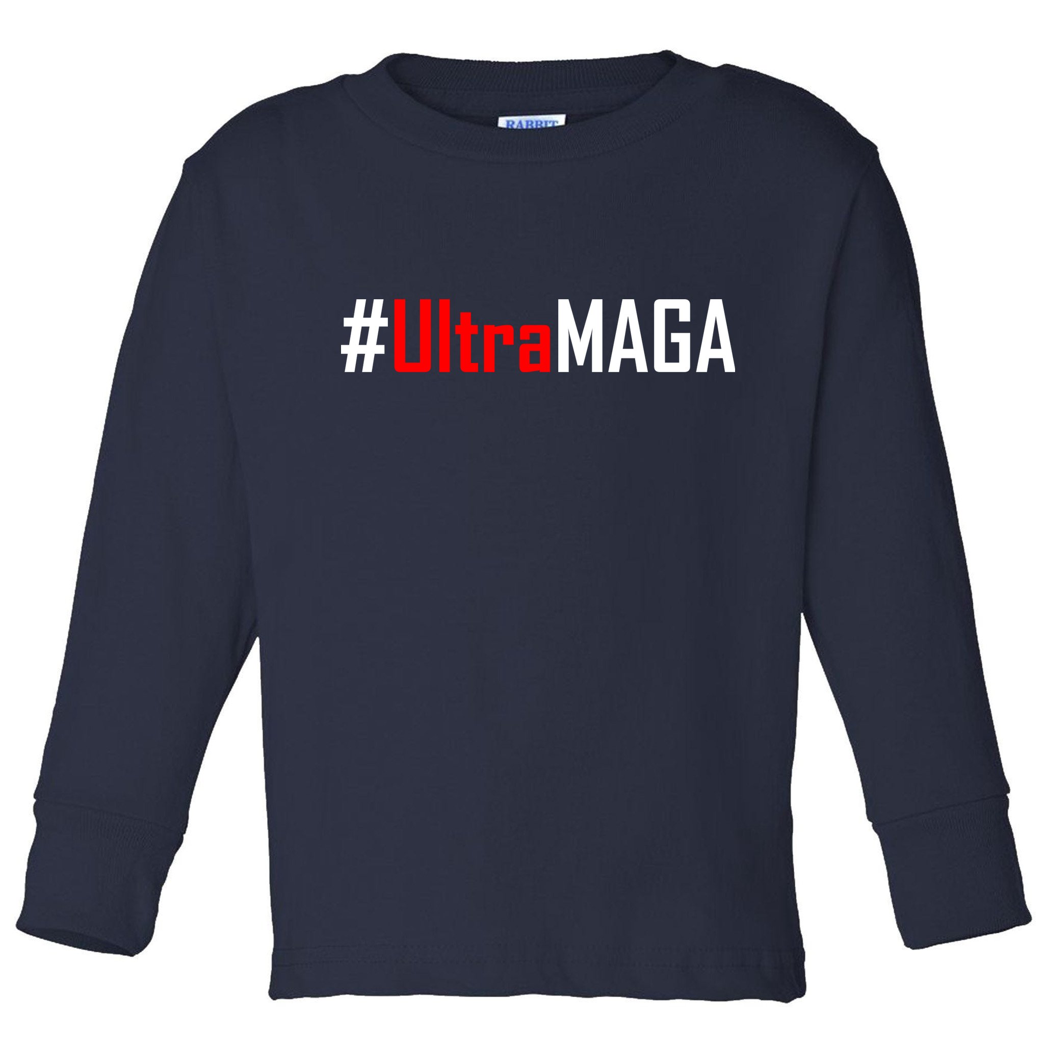 Hashtag Ultra MAGA USA United States Of America Toddler Long Sleeve Shirt