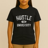 Hustle University Motivational Design For Hustlers T-Shirt