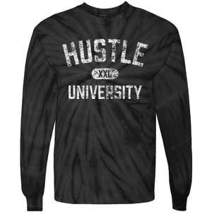 Hustle University Motivational Design For Hustlers Tie-Dye Long Sleeve Shirt