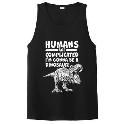 Human Are Complicated I'm Gonna Be A Dinosaur PosiCharge Competitor Tank