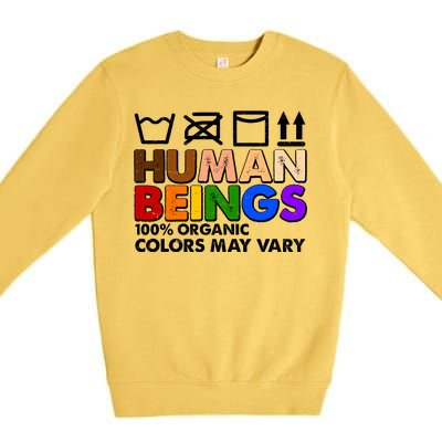 Human Beings 100 Percent Organic Colors May Vary Premium Crewneck Sweatshirt