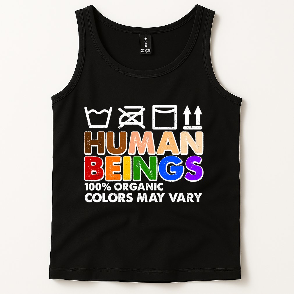 Human Beings 100 Percent Organic Colors May Vary Tank Top