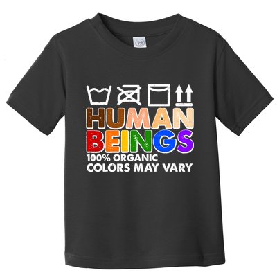 Human Beings 100 Percent Organic Colors May Vary Toddler T-Shirt