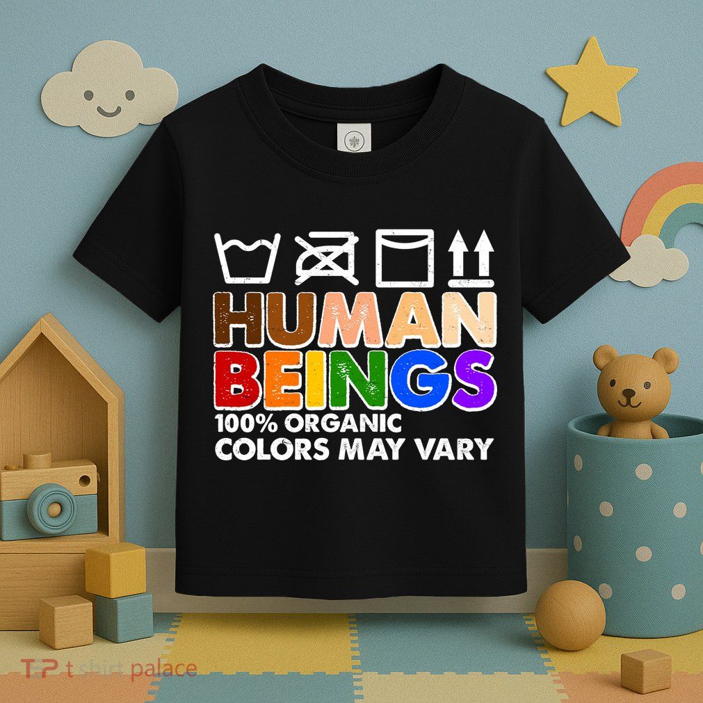 Human Beings 100 Percent Organic Colors May Vary Toddler T-Shirt