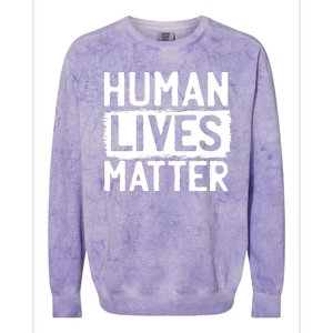 Human Lives Matter Colorblast Crewneck Sweatshirt