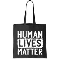 Human Lives Matter Bag