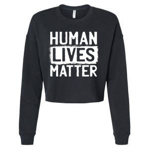 Human Lives Matter Cropped Pullover Crew