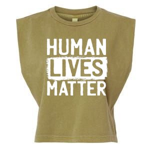 Human Lives Matter Garment-Dyed Women's Muscle Tee