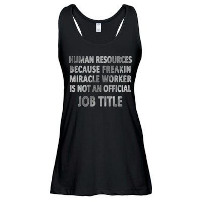 Human Resources Miracle Worker Ladies Essential Flowy Tank