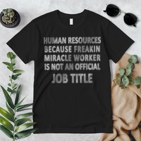Human Resources Miracle Worker Premium T-Shirt