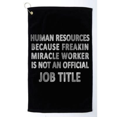 Human Resources Miracle Worker Golf Towel