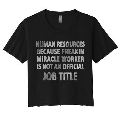 Human Resources Miracle Worker Crop Top