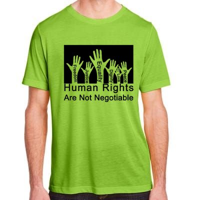 Human Rights Are Not Negotiable Adult ChromaSoft Performance T-Shirt