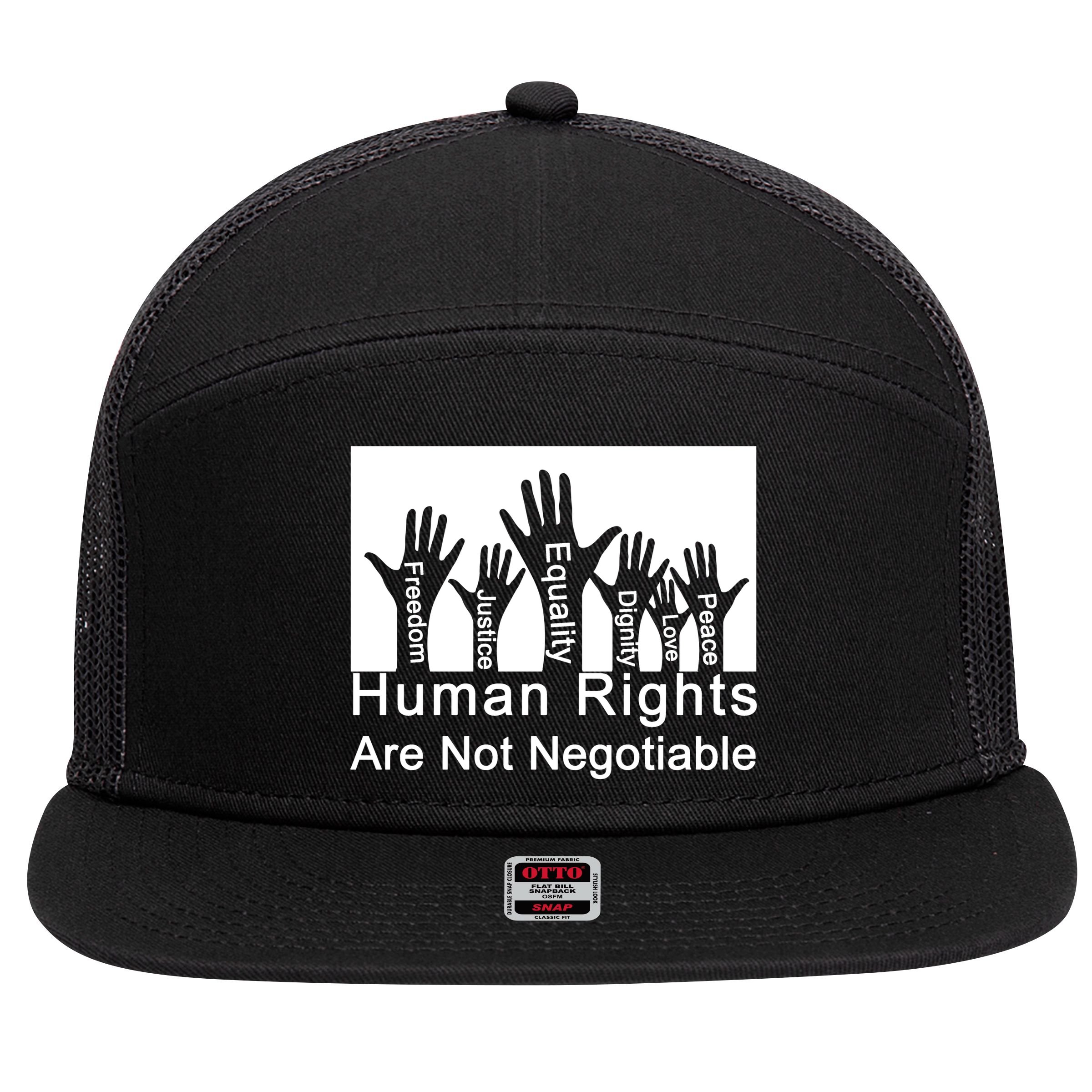 Human Rights Are Not Negotiable 7 Panel Mesh Trucker Snapback Hat