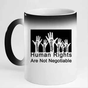 Human Rights Are Not Negotiable 11oz Black Color Changing Mug