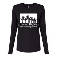 Human Rights Are Not Negotiable Womens Cotton Relaxed Long Sleeve T-Shirt