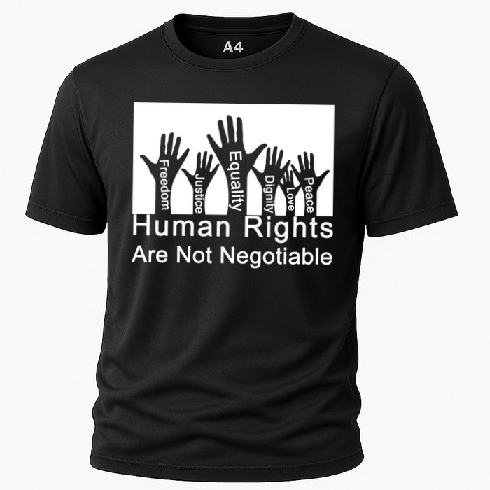 Human Rights Are Not Negotiable Cooling Performance Crew T-Shirt